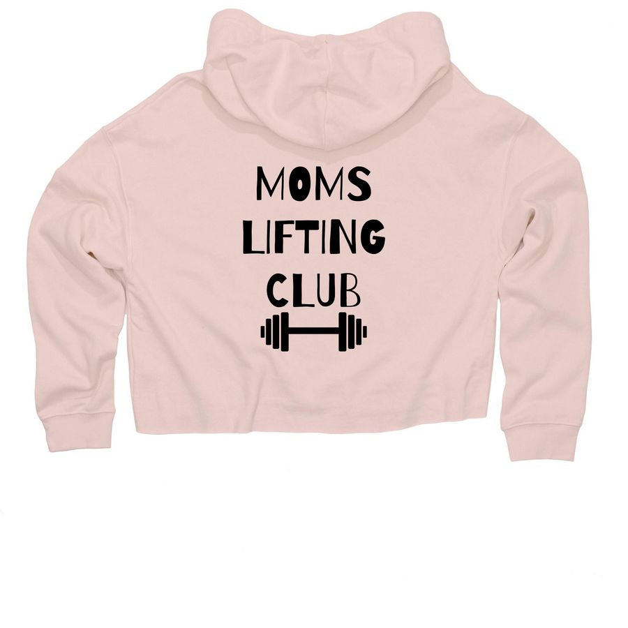 Mom's Lifting Club Cropped Hoodie