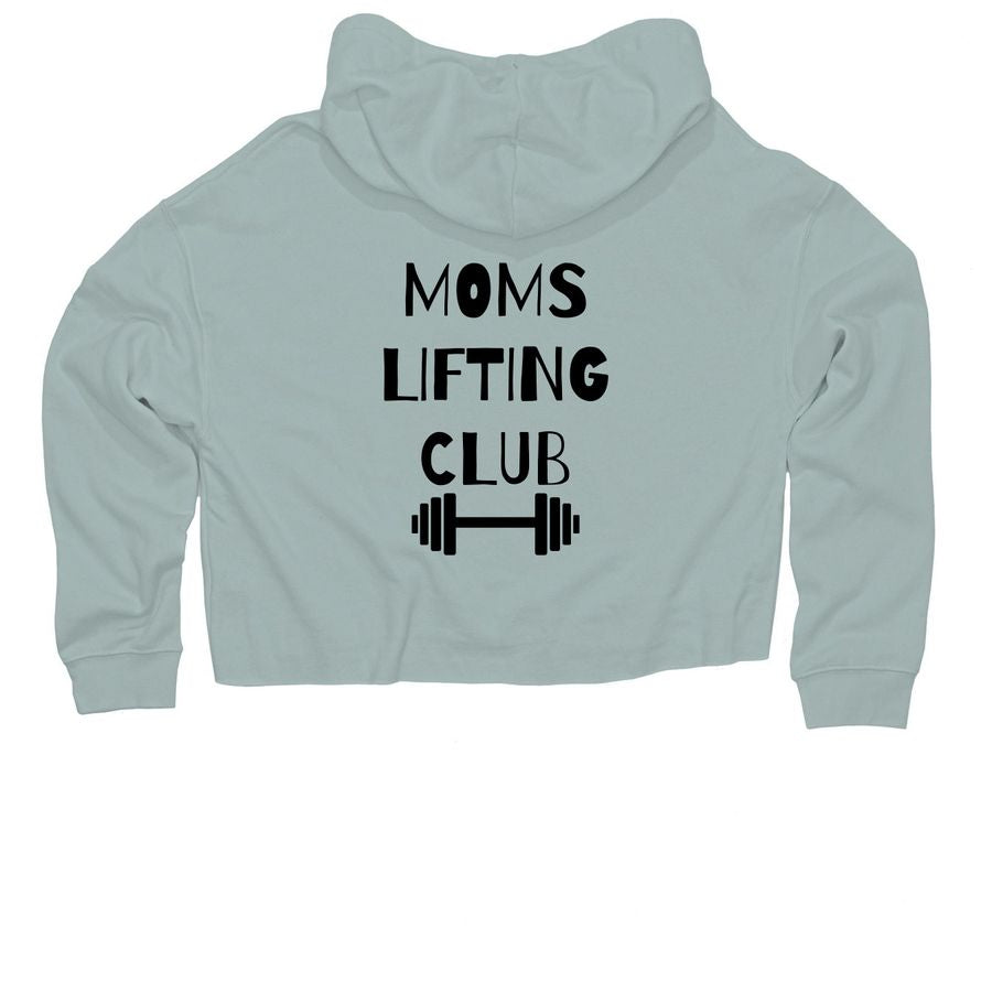 Mom's Lifting Club Cropped Hoodie