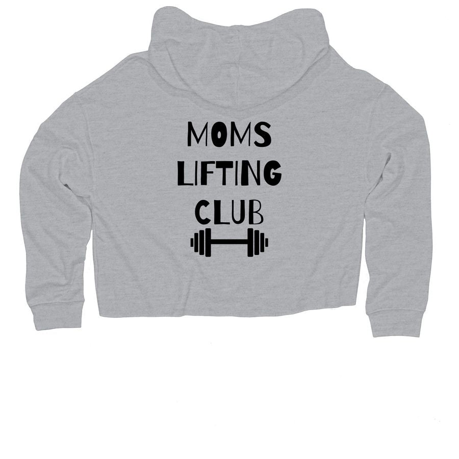 Mom's Lifting Club Cropped Hoodie