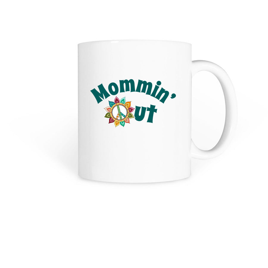Mommin'Out Mug